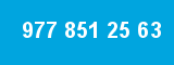 977 851 25 63